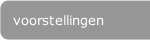 voorstellingen