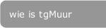 wie is tgMuur